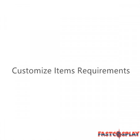 Customize Items Requirements #F00031440